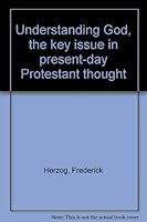 Understanding God,: The key issue in present-day Protestant thought B0007DM0U8 Book Cover