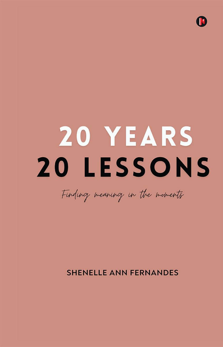 20 Years 20 Lessons: finding meaning in the moments