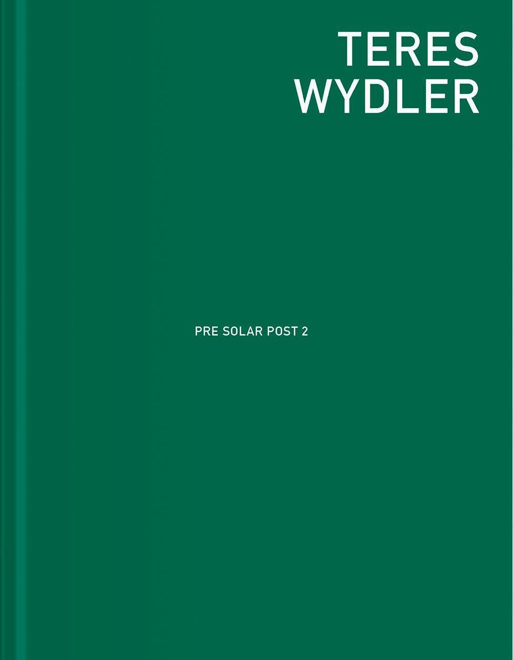 Teres Wydler: Pre Solar Post 2