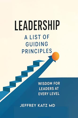 Leadership: A List of Guiding Principles