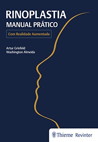 Rinoplastia: Manual Prático