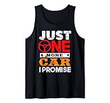 Divertido diseño de One More Car Promise para todos los hombres, mujeres y niños que son adictos a los coches. Idea de regalo perfecta para todos los que aman los coches tanto como sus amigos y familia. Un regalo de Navidad para los fans de los coches