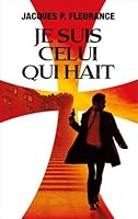 Je suis celui qui hait 2298111669 Book Cover