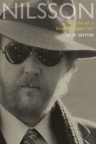Nilsson: The Life of a Singer-Songwriter Nilsson: The Life of a Singer-Songwriter