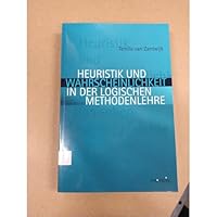 Heuristik Und Wahrscheinlichkeit in Der Logischen Methodenlehre 389785628X Book Cover