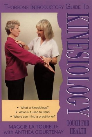 Image of Kinesiology: Touch For Health (Thorsons Introductory Guide To)