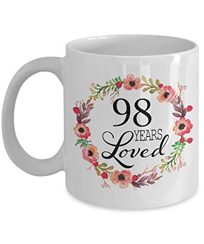 98th Birthday Gifts for Women - Gift for 98 Year Old Female - 98 Years Loved Since 1922 - White Coffee Mug for Wife Mom Nana Grandma Her 98th Birthday Gifts for Women - Gift for 98 Year Old Female - 98 Years Loved Since 1922 - White Coffee Mug for Wife Mom Nana Grandma Her