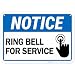 Ring Bell for Service Sign, 10x7 Rust Free .040 Aluminum, UV Printed, Easy to Mount Weather Resistant Long Lasting Ink Made in USA by SIGO SIGNS