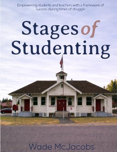 Stages of Studenting: Empowering students and teachers with a framework