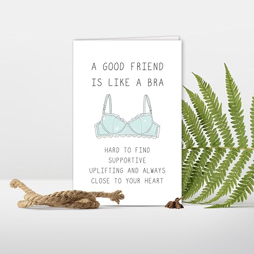 Image of Funny Birthday Cards for Women Friends - 'A Good Friend Is Like A Bra' Humorous Sister BFF Bridesmaid Card, Uplifting & Supportive Friendship Greeting Card