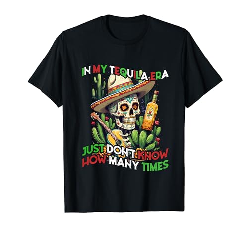 Divertido Tequila Era Cinco De Mayo Style Camiseta