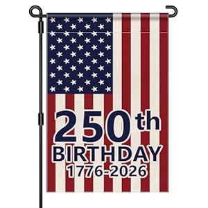 250 Anniversary USA Garden Flag, 250th Anniversary America Flag 250 Years Birthday Patriotic Banner American 4th of July Freedom Yard Sign 1776-2026 Commemorative Double-Sided Waterproof 12×18 Inch