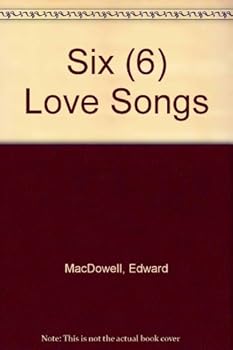 Six (6) Love Songs