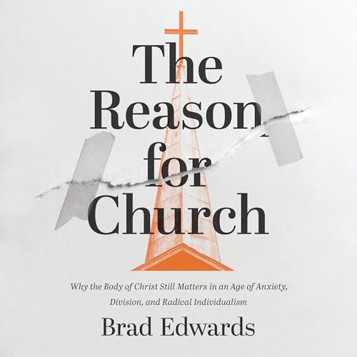 Page de couverture de The Reason for Church