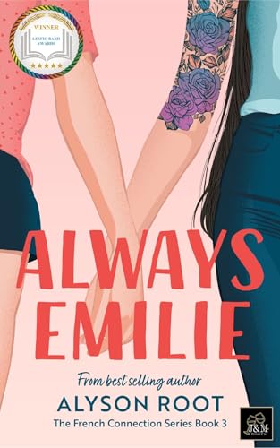 Always Emilie: A Sapphic Romance (The French Connection Series Book 3)