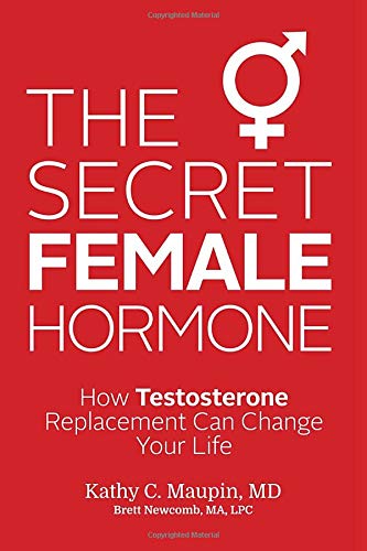 The Secret Female Hormone: How Testosterone Replacement Can Change Your Life