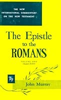 The Epistle to the Romans: Volume 2 Chapters 9-16: NICNT B00173AL3A Book Cover