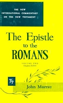 Hardcover The Epistle to the Romans: Volume 2 Chapters 9-16: NICNT Book