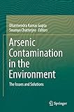 Arsenic Contamination in the Environment
