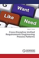 Cross-Discipline Unified Requirements Engineering Process Patterns 3659717258 Book Cover