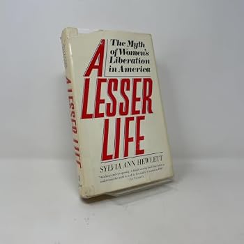 A Lesser Life: The Myth of Women's Liberation in America