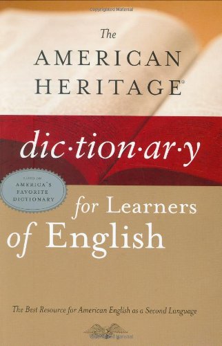 The American Heritage Dictionary for Learners of English