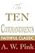 The Ten Commandments (Arthur Pink Collection Book 53)