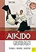 Produktbild Aikido Grundlagen: Techniken - Prinzipien - Konzeption