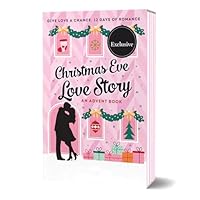 Christmas Eve Love Story: An Advent Book, Christmas Eve Love Story Advent Book (1Pc)