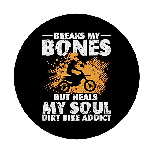 Breaks My Bones But Heals My Soul - Funny Dirt Bike PopSockets Swappable PopGrip, Black - Image 3