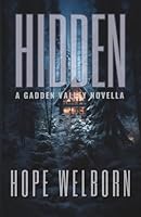 Hidden: A Gadden Valley Novella B0CS95522R Book Cover