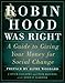 Robin Hood Was Right: A Guide to Giving Your Money for Social Change