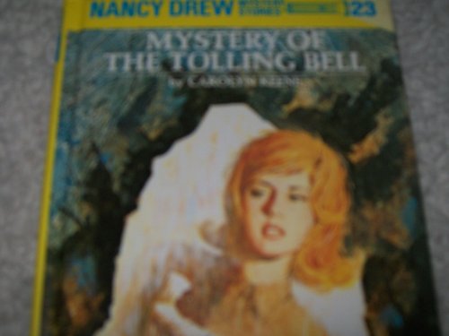 Mystery of the Tolling Bell (Nancy Drew, No. 23) B0069X4P26 Book Cover