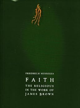 Hardcover Faith: Das Religio¨se im Werk von James Brown Book