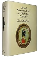 British Silhouette Artists and Their Work, 1760-1860 0856670367 Book Cover