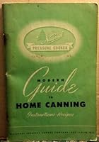 Modern Guide to Home Canning B0016ODXA8 Book Cover