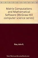 Matrix Computations and Mathematical Software (McGraw-Hill computer science series) 007052145X Book Cover