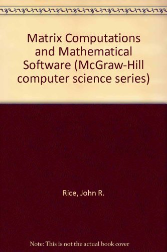 Matrix Computations and Mathematical Software (Basic Sciences Series)