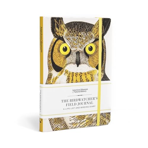 The Birdwatcher's Field Journal: A Life List and Birding Diary (Natural Histories Gift)