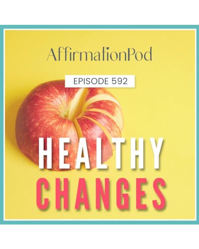 592 Healthy Changes