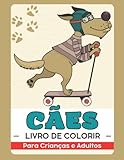Photo Gallery cães e cachorros livro de colorir para crianças e adultos: presente fofo para relaxamento, alívio do estresse e ansiedade Photo Gallery cães e cachorros livro de colorir para crianças e adultos: presente fofo para relaxamento, alívio do estresse e ansiedade