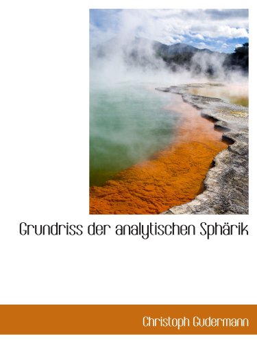 Grundriss der analytischen Sphärik