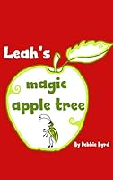 Leah's Magic Apple Tree 1943529221 Book Cover