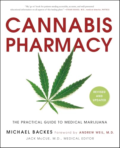 Cover of Cannabis Pharmacy: The Practical Guide to Medical Marijuana