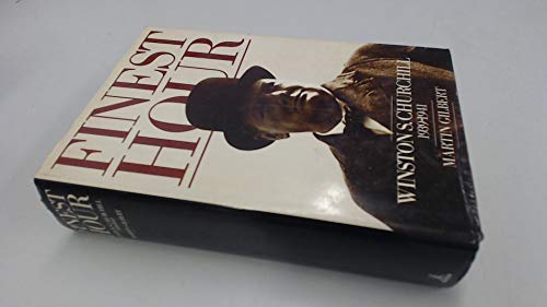 Finest Hour: Winston S. Churchill 1939-1941