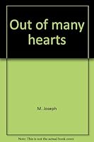 Out of many hearts B0006BMJR0 Book Cover