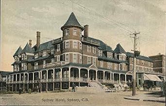 Sydney Hotel Sydney, CB Canada Original Antique Postcard