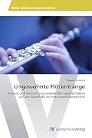 Ungewohnte Flötenklänge 3639793501 Book Cover