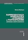 Rappresentanza Democratica E Strumenti Di Partecipazione. Esperienze Di Diritto Comparato - 2