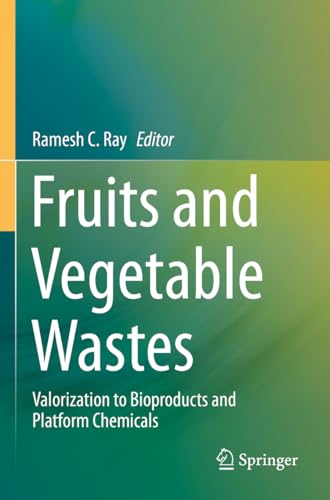 Fruits and Vegetable Wastes: Valorization to Bioproducts and Platform Chemicals